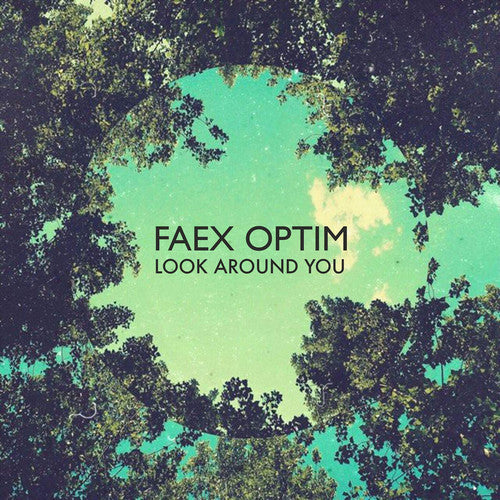 Faex Optim: Look Around You