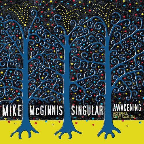 McGinnis, Mike: Singular Awakening