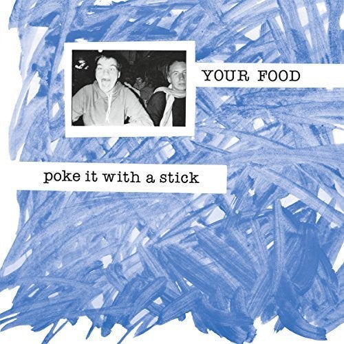 Your Food: Poke It With A Stick