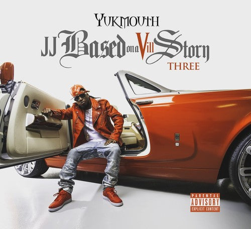 Yukmouth: Jj Based On Vill Story Three