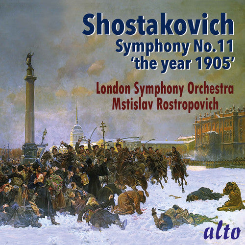 Rostropovich, Mstislav / London Symphony Orchestra: Shostakovich: Symphony No.11 The Year 1905