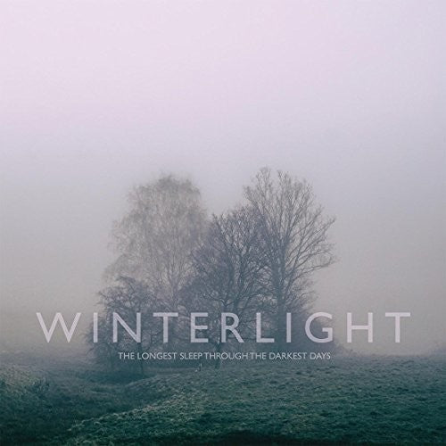 Winterlight: Longest Sleep Through The Darkest Days