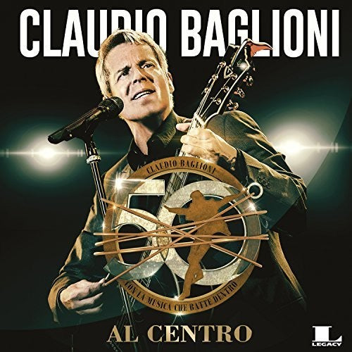 Baglioni, Claudio: Al Centro