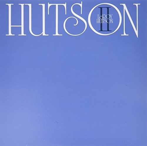 Hutson, Leroy: Hutson II