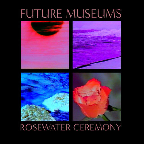 Future Museums: Rosewater Ceremony
