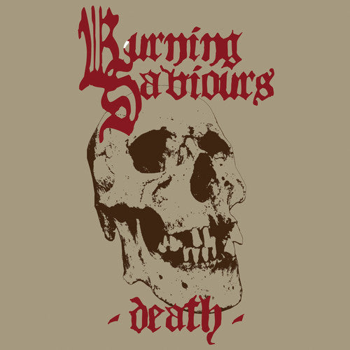 Burning Saviours: Death (Red Vinyl)