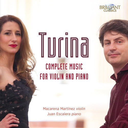 Turina / Escalera / Martinez: Complete Music for Violin & Piano