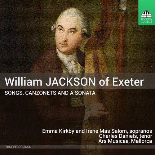 Jackson / Daniels / Kirkby: Songs & Canzonets & a Sonata