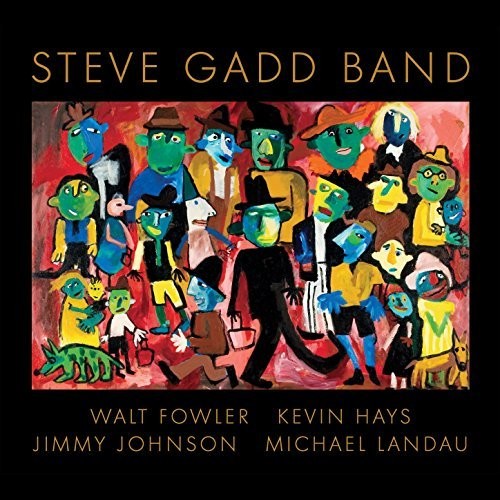 Gadd, Steve: Steve Gadd Band