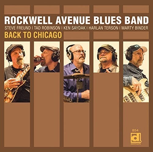 Rockwell Avenue Blues Band: Back To Chicago