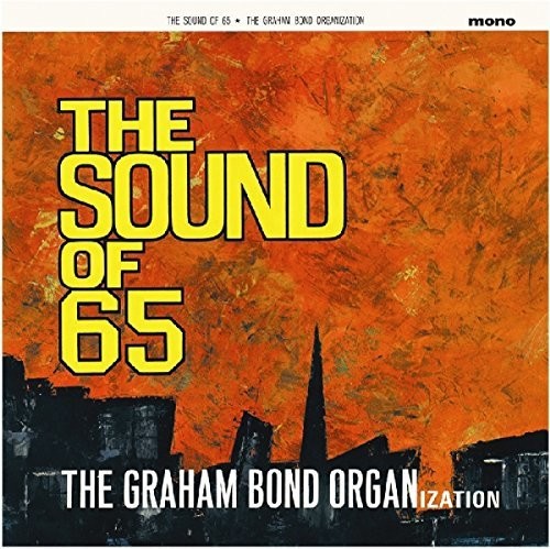 Bond, Graham Organization: Sound Of 65