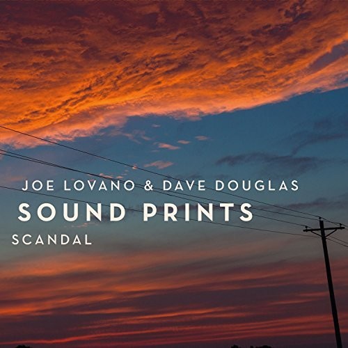 Lovano, Joe / Douglas, Dave Sound Prints: Scandal