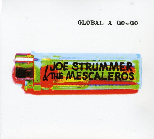 Strummer, Joe / Mescaleros: Global a Go-Go