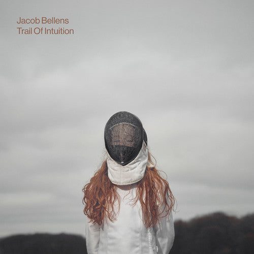 Bellens, Jacob: Trail Of Intuition