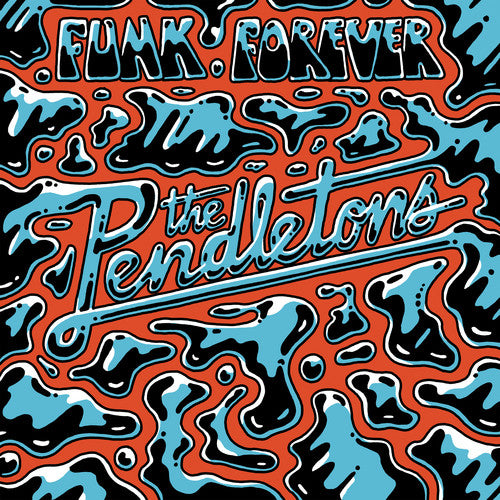 Pendletons: Funk Forever