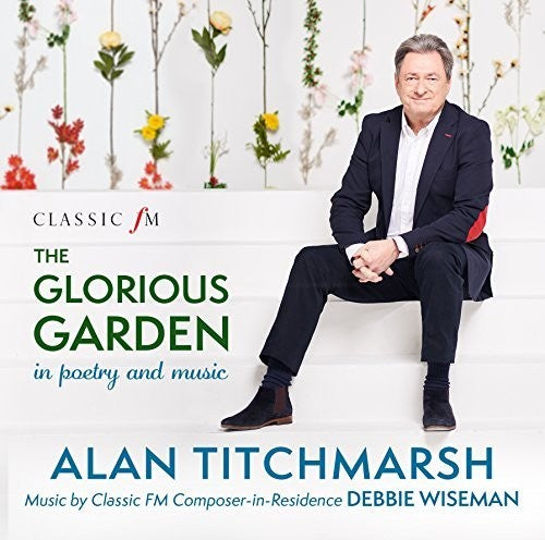 Titchmarsh, Alan / Wiseman, Debbie: Glorious Garden