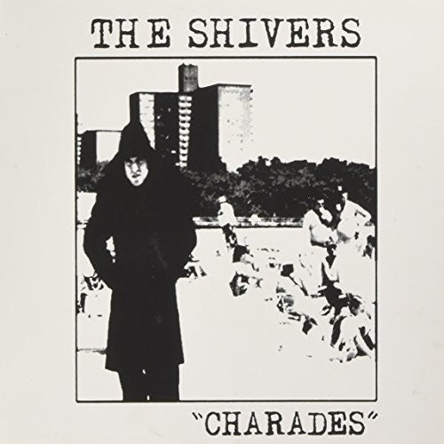 Shivers: Charades