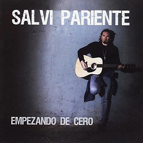 Pariente, Salvi: Empezando De Cero