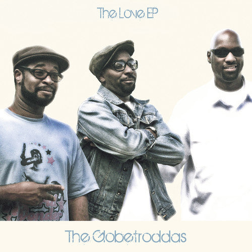 Globetroddas: The Love EP