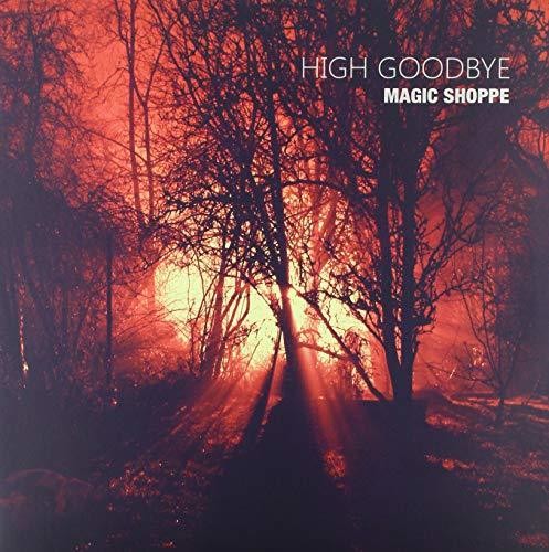 Magic Shoppe: High Goodbye