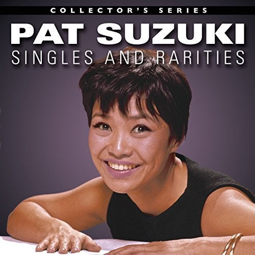 Suzuki, Pat: Singles & Rarities 1958-1967