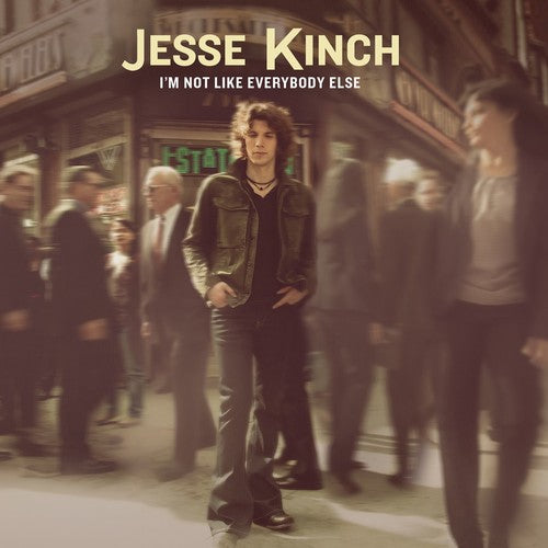 Kinch, Jesse: I'm Not Like Everybody Else