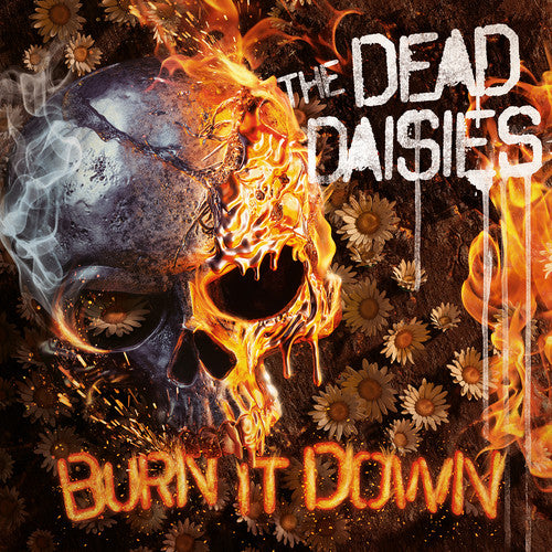 Dead Daisies: Burn It Down