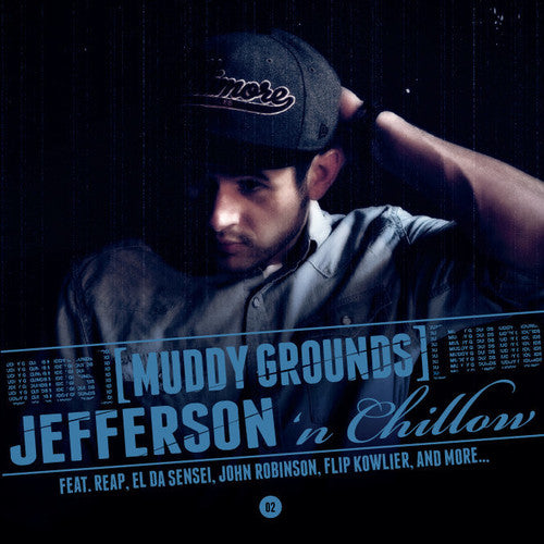 Jefferson 'N Chillow: Muddy Grounds