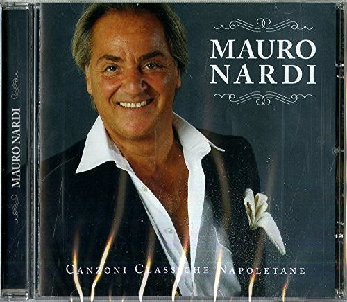 Nardi, Mauro: Canzoni Classiche Napoletane