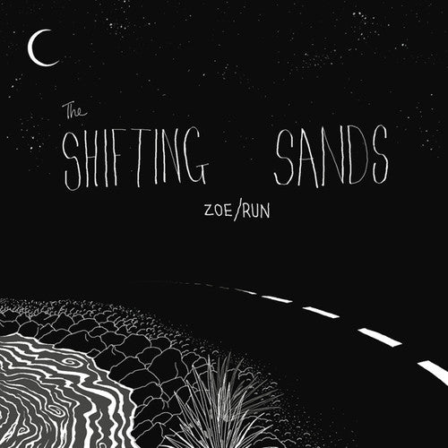 Shifting Sands: Zoe / Run