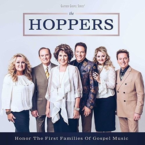 Hoppers: Honor The First Families Of Gospel Music