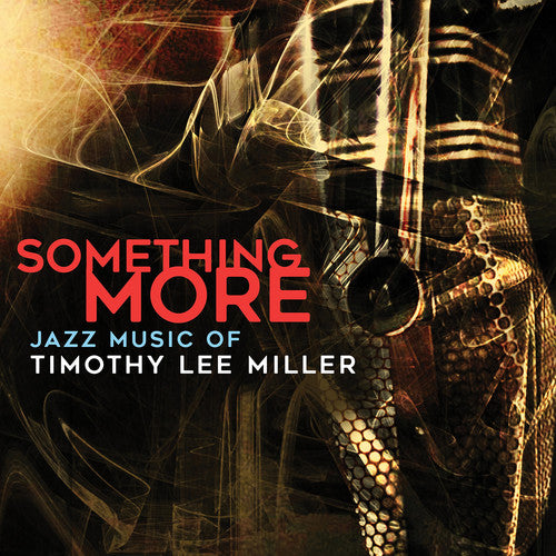 Miller, Timothy Lee: Something More