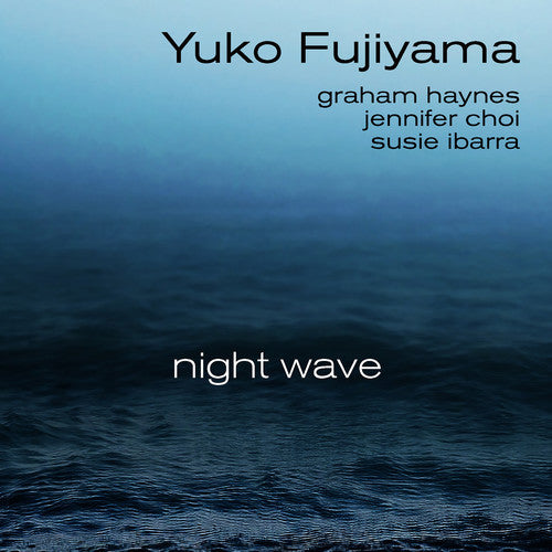 Fujiyama, Yuko: Night Wave