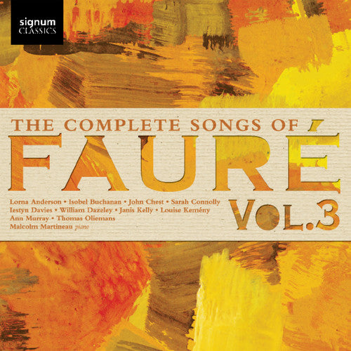 Faure / Anderson / Martineau: Complete Songs of Faure