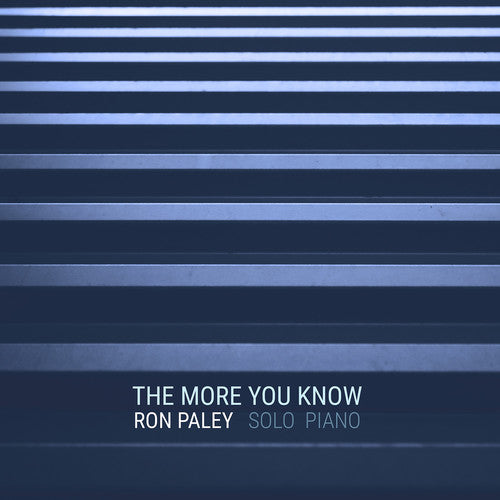 Chopin / Paley: More You Know / Solo Piano