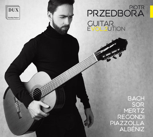 Albeniz / Przedbora: Guitar Evolution