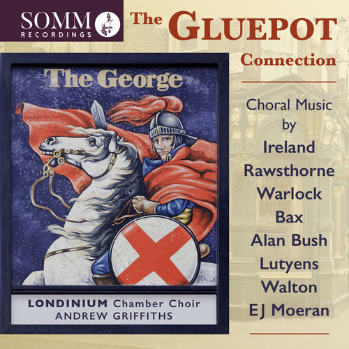 Bush / Londinium Chamber Choir: Gluepot Connection / Choral Music