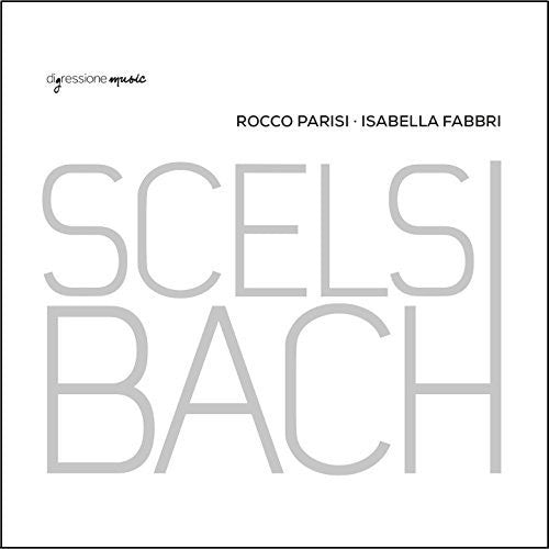 Bach, J.S. / Fabbri / Parisi: Suite 2 & Suite 3