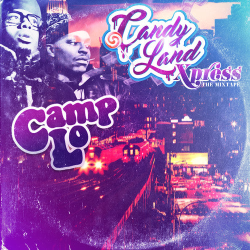 Camp Lo: Candy Land Xpress - The Mixtape