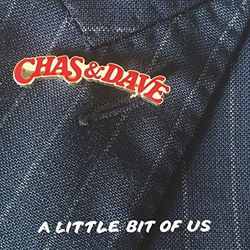 Chas & Dave: Little Bit Of Us