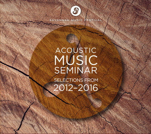 Acoustic Music Seminar: Selections from 2012-2016