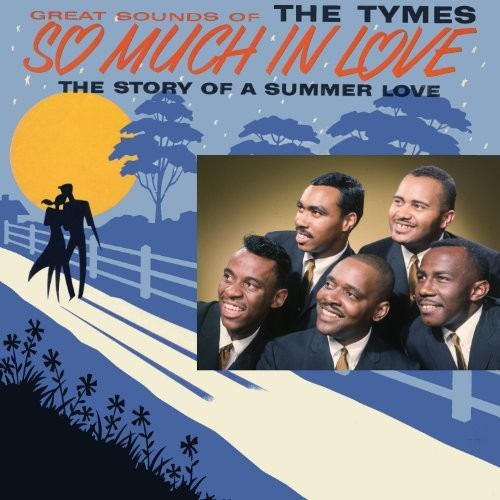 Tymes: So Much In Love