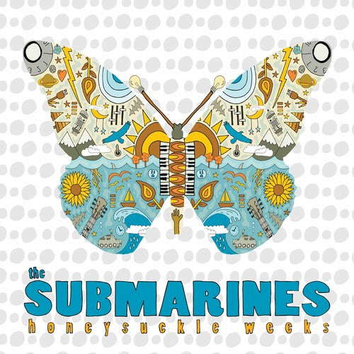 Submarines: Honeysuckle Weeks