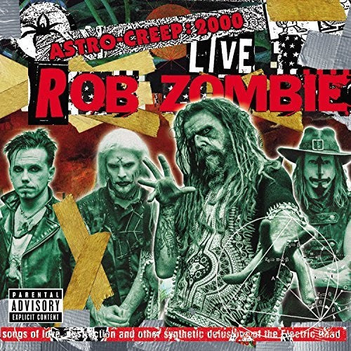 Zombie, Rob: Astro-Creep: 2000 Live Songs Of Love, Destruction And Other Synthetic