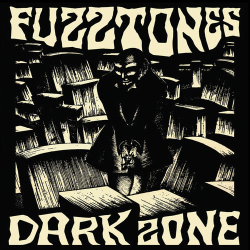 Fuzztones: Dark Zone