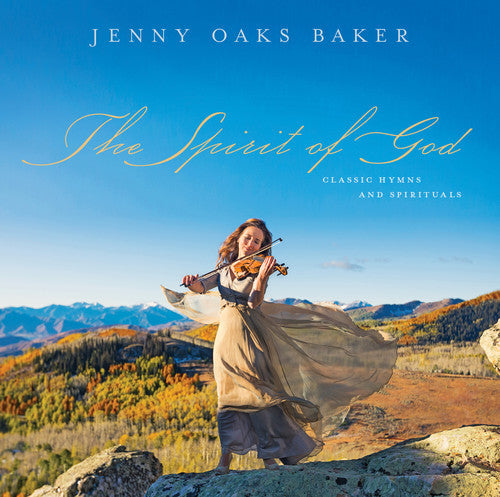 Baker, Jenny Oaks: The Spirit Of God