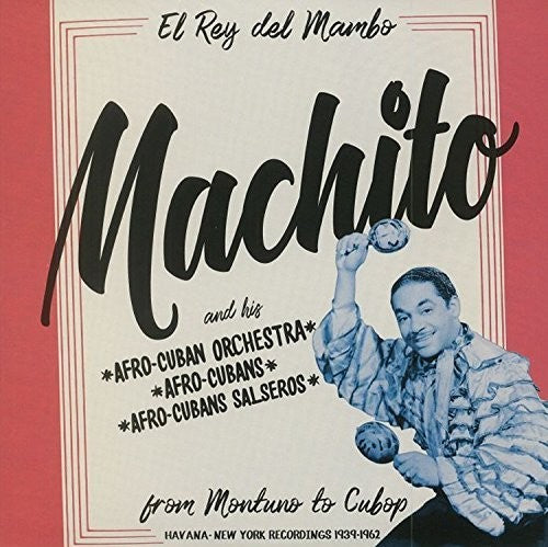 Machito: From Montuno To Cubop