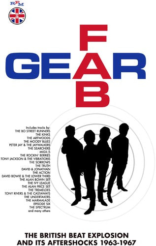 Fab Gear: British Beat Explosion & Its Aftershocks: Fab Gear: British Beat Explosion & Its Aftershocks 1963-1967 / Various