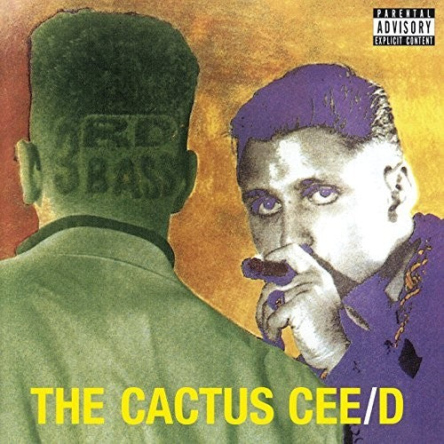 3rd Bass: Cactus Cee/D