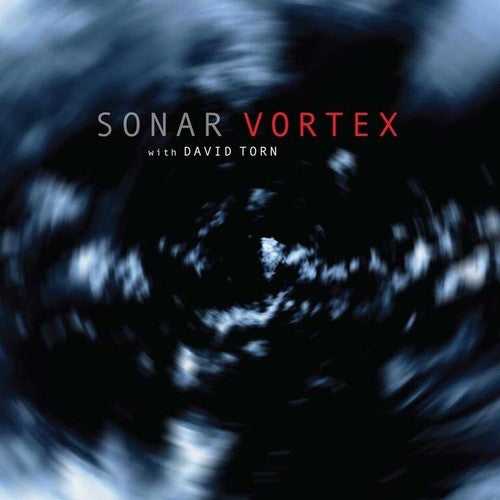 Sonar / Torn, David: Vortex